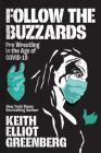 Follow the Buzzards: Pro Wrestling in the Age of Covid-19 Cover Image