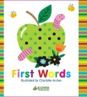 First Words (Clever Colorful Concepts) By Nick Ackland, Charlotte Archer, Clever Publishing Cover Image