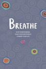 Breathe: Stop Overthinking, Calm Your Emotions & Change Your Life By Kate Simpson Cover Image