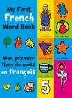 My First French Word Book By Mandy Stanley Cover Image