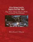 20 Easy Christmas Carols For Beginners French Horn - Book 1: Big Note Sheet Music With Lettered Noteheads By Michael Shaw Cover Image