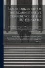 Reauthorization of the Administrative Conference of the United States: Hearing Before the Subcommittee on Commercial and Administrative Law of the Com Cover Image