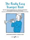 The Really Easy Trumpet Book: Very First Solos for Trumpet with Piano Accompaniment (Faber Edition) Cover Image