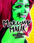 Makeup Magic with Glam and Gore Beauty By Rebecca Rissman Cover Image