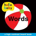 Hello Baby: Words: A High-Contrast Board Book By Roger Priddy Cover Image