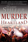 Murder in the Heartland: Book Two By Harry Spiller Cover Image