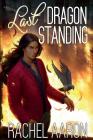 Last Dragon Standing (Heartstrikers #5) Cover Image