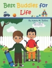Best Buddies for Life By Nancy M. Rollins Cover Image