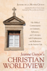 Jeanne Guyon's Christian Worldview By Jeanne de la Mothe Guyon, Nancy Carol James (Translator), William Bradley Roberts (Foreword by) Cover Image