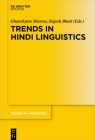 Trends in Hindi Linguistics (Trends in Linguistics. Studies and Monographs [Tilsm] #325) By Ghanshyam Sharma (Editor), Rajesh Bhatt (Editor) Cover Image