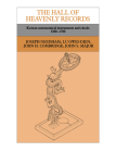 The Hall of Heavenly Records: Korean Astronomical Instruments and Clocks, 1380-1780 (Antiquarian Horological Society Monograph) By Joseph Needham, Lu Gwei-Djen, John H. Combridge Cover Image