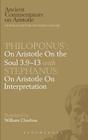 'Philoponus': On Aristotle On the Soul 3.9-13 with Stephanus: On Aristotle On Interpretation By W. Charlton Cover Image