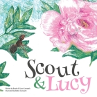 Scout and Lucy By Brooke Carnwath, Grace Carnwath, Bobbie Carnwath (Illustrator) Cover Image
