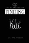 Finding Kali: Synchronicity in the 6 and Learning to Swim Good (Finding Kali Trilogy #3) Cover Image