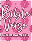 Bible Verse Coloring Book For Girls: Christian Coloring Book For Adult Relaxation and Stress Relief, Inspirational Coloring Pages with Calming Pattern By Sean Colby Designs Cover Image