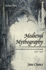 Medieval Mythography, Volume Three By Jane Chance Cover Image