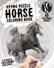 Horse Coloring Book: Hypno Puzzle Single Line Spiral and Activity Challenge Horse Coloring Book for Adults By Iq Coloring Books Cover Image
