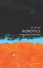 Robotics: A Very Short Introduction (Very Short Introductions) By Alan Winfield Cover Image