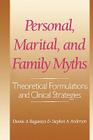 Personal, Marital, and Family Myths By Stephen A. Anderson, Dennis Bagarozzi Cover Image