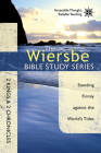 The Wiersbe Bible Study Series: 2 Kings & 2 Chronicles: Standing Firmly Against the World's Tides By Warren W. Wiersbe Cover Image