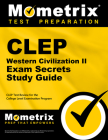 CLEP Western Civilization II Exam Secrets Study Guide: CLEP Test Review for the College Level Examination Program Cover Image