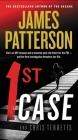 1st Case By James Patterson, Chris Tebbetts Cover Image