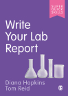 Write Your Lab Report By Diana Hopkins, Tom Reid Cover Image