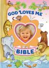 God Loves Me Bible, Newly Illustrated Edition: Photo Frame on Cover Cover Image