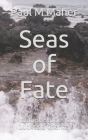 Seas of Fate: Maritime Stories of Luck and Chance By Paul M. Maher Cover Image