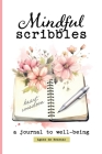Mindful Scribbles: A Journal to Well-being By Agnes De Bezenac Cover Image