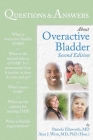 Questions & Answers about Overactive Bladder (100 Questions & Answers about) By Pamela Ellsworth, Alan J. Wein Cover Image
