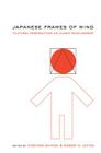Japanese Frames of Mind: Cultural Perspectives on Human Development Cover Image
