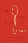 The Silver Spoon Pasta: Authentic Italian Recipes Cover Image