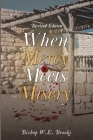 When Mercy Meets Misery By Bishop W. E. Brooks Cover Image