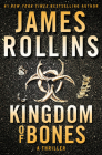 Kingdom of Bones: A Sigma Force Novel Cover Image