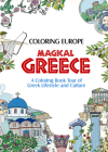 Coloring Europe: Magical Greece Cover Image
