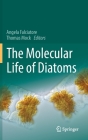 The Molecular Life of Diatoms Cover Image