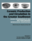 Ceramic Production and Circulation in the Greater Southwest: Source Determination by Inaa and Complementary Mineralogical Investigations (Monographs #44) By Donna M. Glowacki (Editor), Hector Neff (Editor) Cover Image