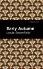 Early Autumn By Louis Bromfield, Mint Editions (Contribution by) Cover Image