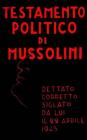 Testamento politico di Mussolini By Benito Mussolini Cover Image
