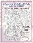 Forest Animal and Bird - Coloring Book for adults - Reindeer, Groundhog, Zebra, Hyena, and more Cover Image
