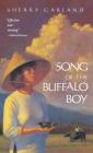 Song of the Buffalo Boy By Sherry Garland Cover Image