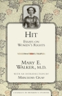 Hit: Essays on Women's Rights (Classics in Women's Studies) By Mary Edwards Walker Cover Image