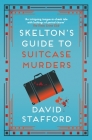 Skelton's Guide to Suitcase Murders Cover Image