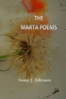 The Marta Poems By Susan J. Atkinson Cover Image