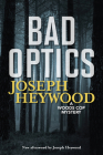 Bad Optics By Joseph Heywood Cover Image