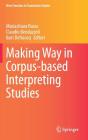 Making Way in Corpus-Based Interpreting Studies (New Frontiers in Translation Studies) Cover Image