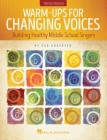 Warm-Ups for Changing Voices Book/Online Audio Cover Image