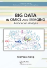 Big Data in Omics and Imaging: Association Analysis By Momiao Xiong Cover Image