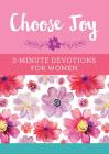 Choose Joy: 3-Minute Devotions for Women By Compiled by Barbour Staff Cover Image